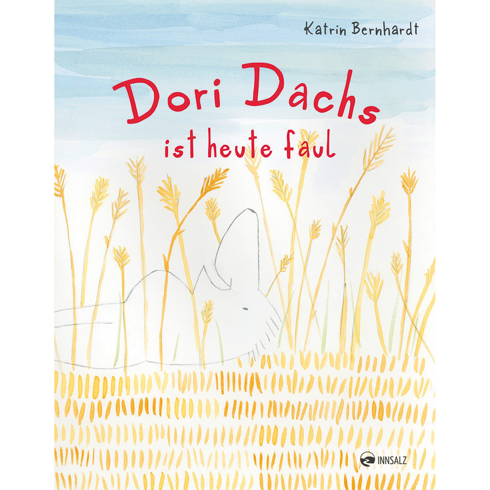 Dori Dachs ist heute faul