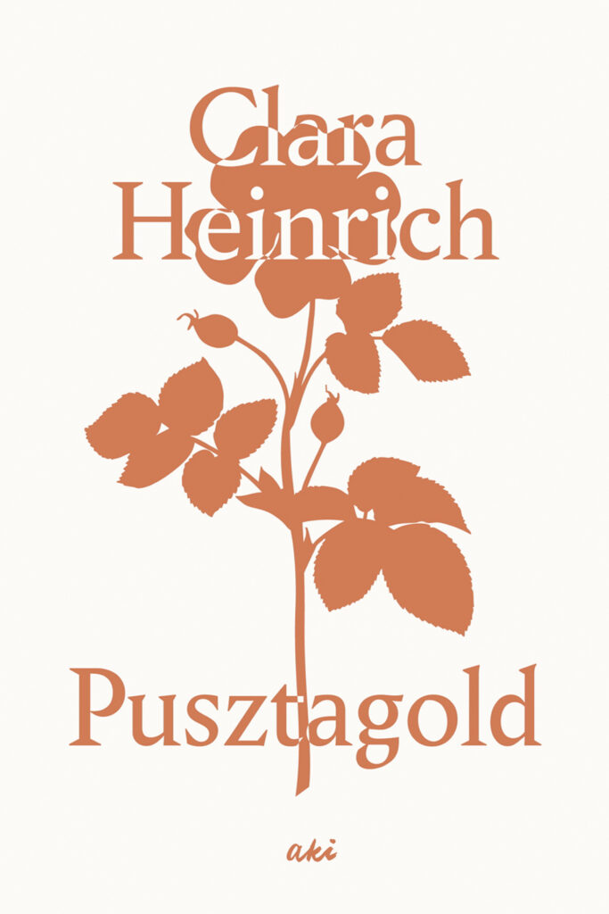Clara Heinrichs Buch: Pusztagold in weiß und braun