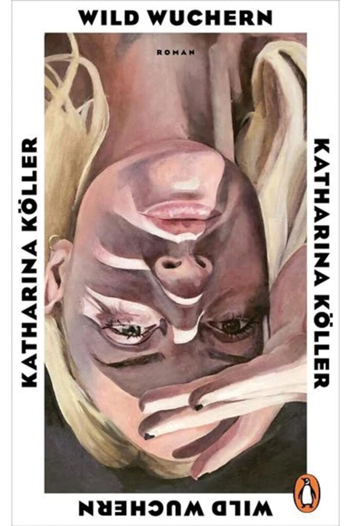 Cover vom Buch "Wild Wuchern": Gemaltes Portrait einer Frau am Kopf stehend