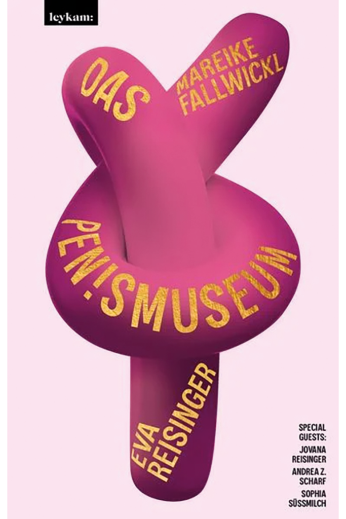 Buchcover „Das Penismuseum“ – Pinke, gekreuzte Form mit gelber Schrift, Titel Das Penismuseum, Autorinnennamen Mareike Fallwickl und Eva Reisinger.