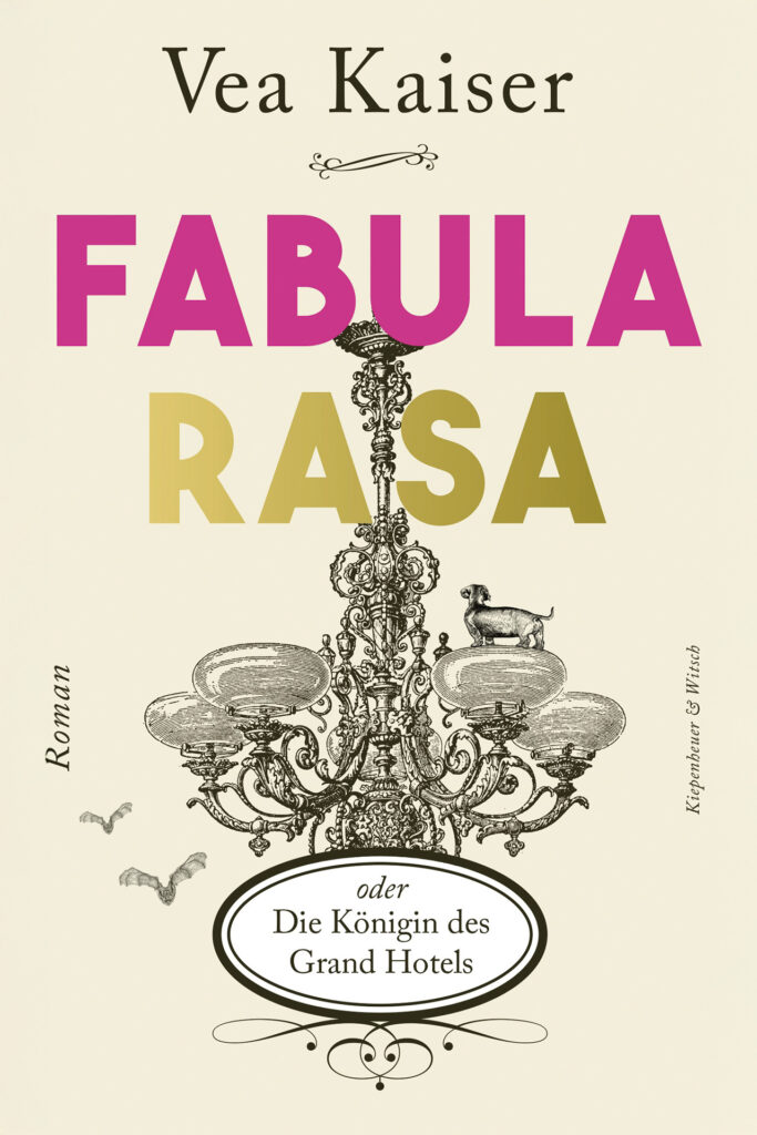 Buchcover des Romans „Fabula Rasa“ von Vea Kaiser mit großem Kronleuchter.
